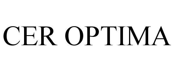 Trademark Logo CER OPTIMA