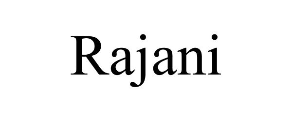 Trademark Logo RAJANI