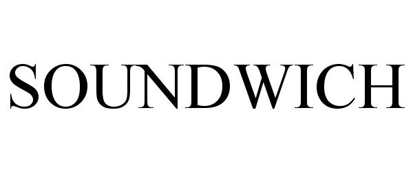 Trademark Logo SOUNDWICH