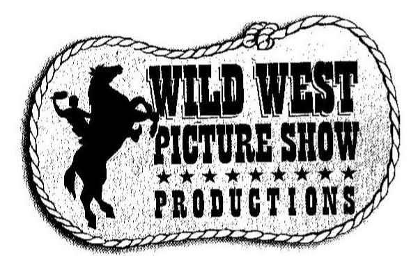  WILD WEST PICTURE SHOW PRODUCTIONS