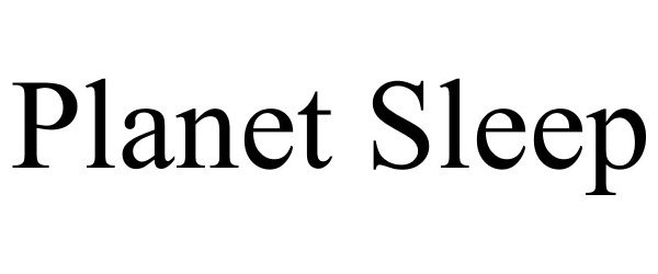 PLANET SLEEP