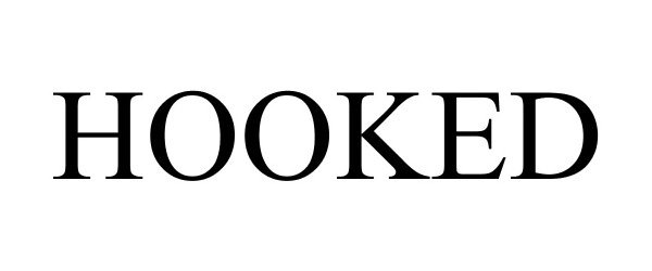 Trademark Logo HOOKED