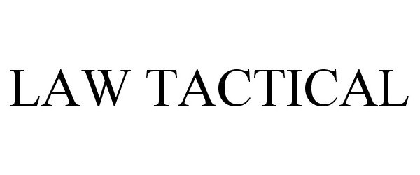  LAW TACTICAL