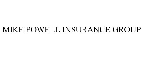  MIKE POWELL INSURANCE GROUP