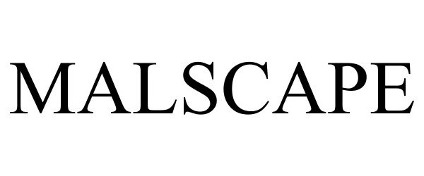 Trademark Logo MALSCAPE