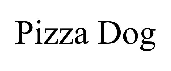 Trademark Logo PIZZA DOG