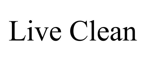 Trademark Logo LIVE CLEAN