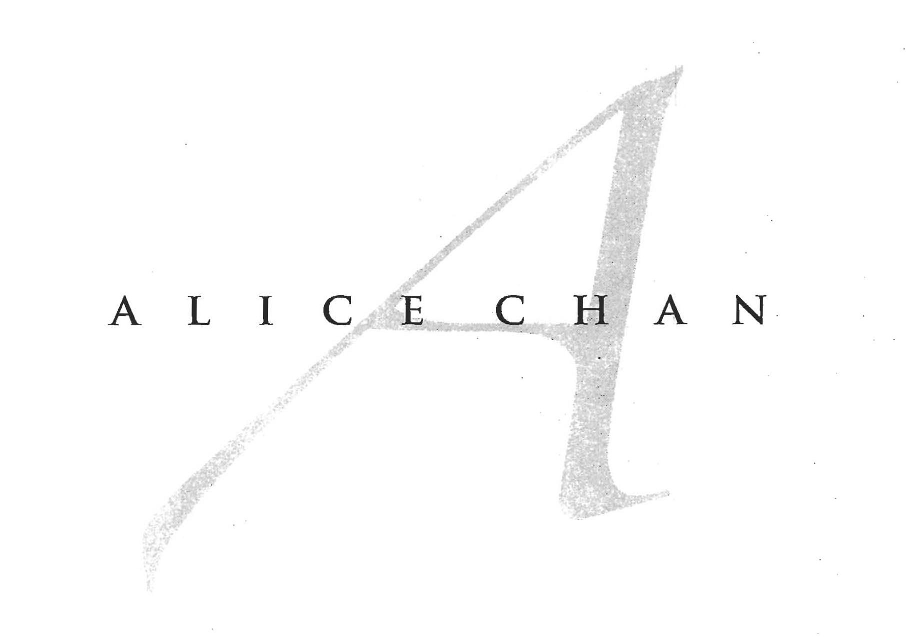  A ALICE CHAN