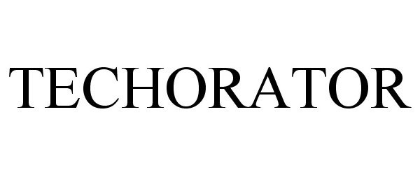 Trademark Logo TECHORATOR