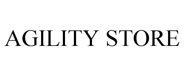 Trademark Logo AGILITY STORE