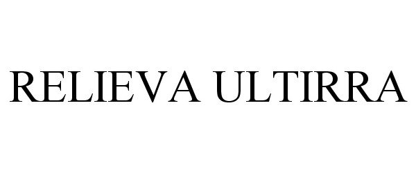 Trademark Logo RELIEVA ULTIRRA