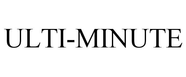 Trademark Logo ULTI-MINUTE