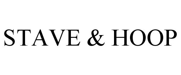 Trademark Logo STAVE &amp; HOOP