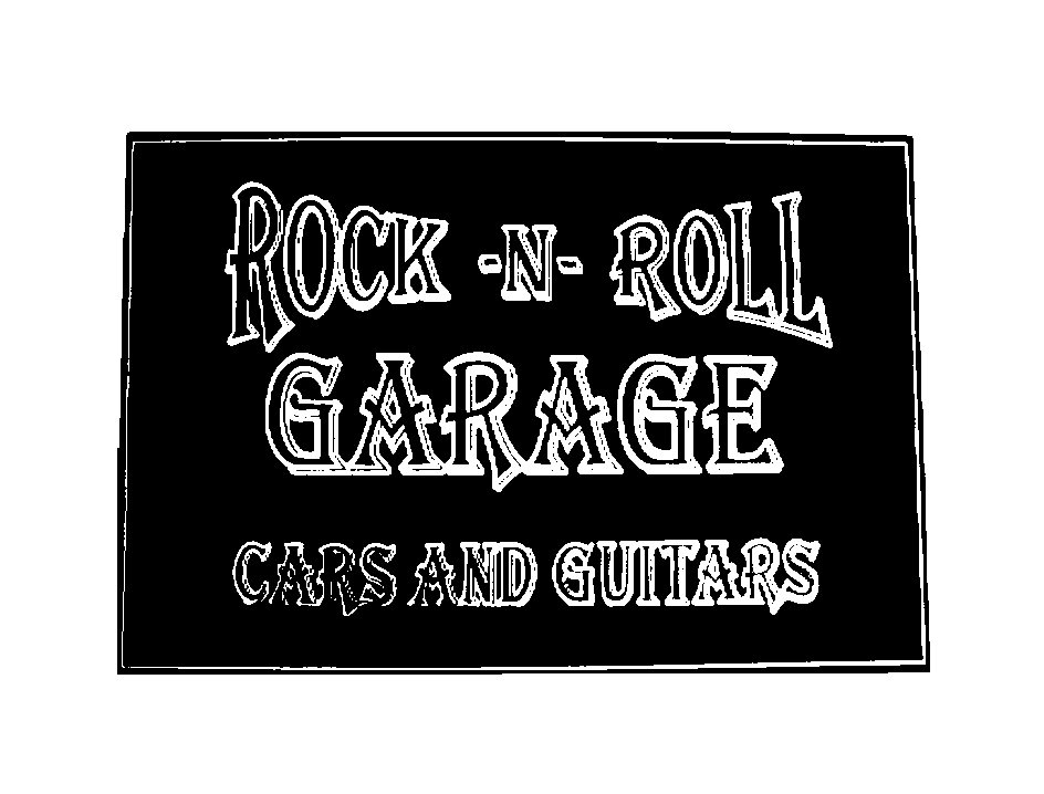 Trademark Logo ROCK-N-ROLL GARAGE CARS AND GUITARS