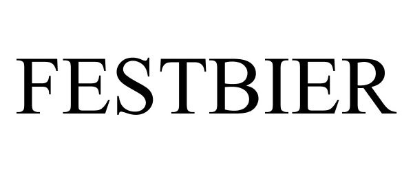 Trademark Logo FESTBIER