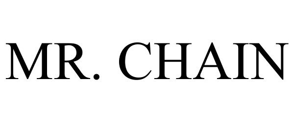 Trademark Logo MR. CHAIN