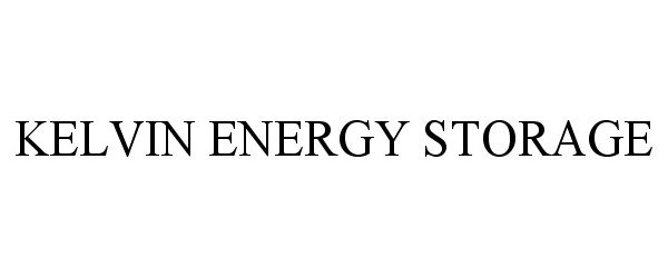 Trademark Logo KELVIN ENERGY STORAGE