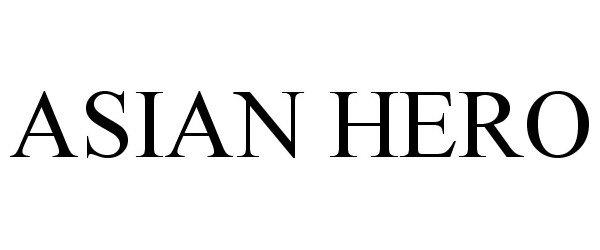 Trademark Logo ASIAN HERO