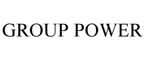  GROUP POWER