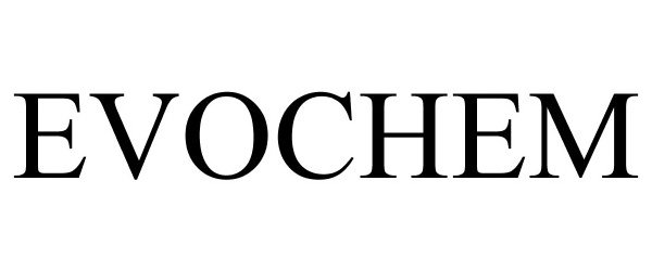 Trademark Logo EVOCHEM