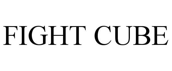 Trademark Logo FIGHT CUBE