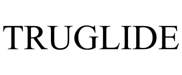 Trademark Logo TRUGLIDE