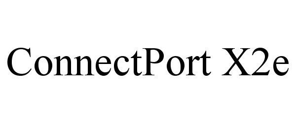 Trademark Logo CONNECTPORT X2E