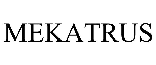 Trademark Logo MEKATRUS