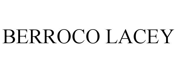 Trademark Logo BERROCO LACEY