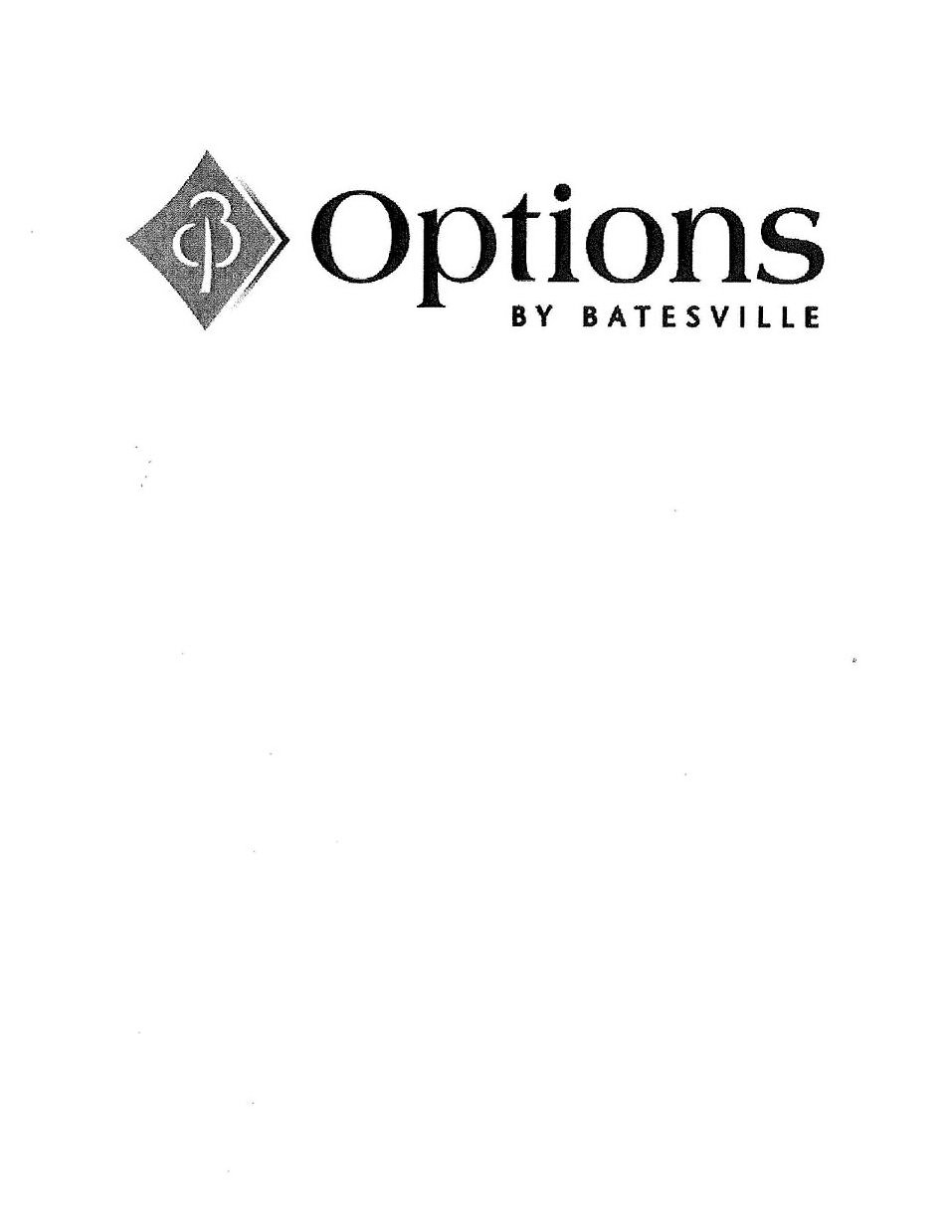  OPTIONS BY BATESVILLE