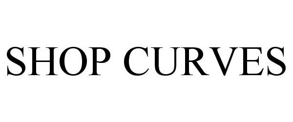  SHOP CURVES