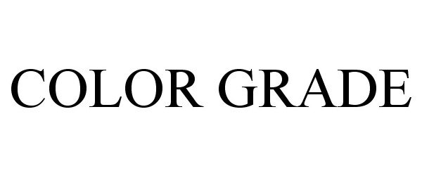 Trademark Logo COLOR GRADE