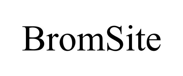 Trademark Logo BROMSITE