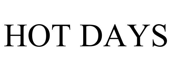 Trademark Logo HOT DAYS