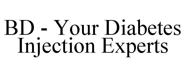  BD - YOUR DIABETES INJECTION EXPERTS