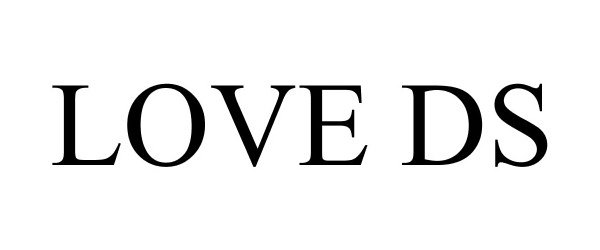 Trademark Logo LOVE DS