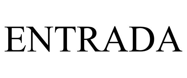 Trademark Logo ENTRADA