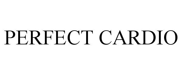 Trademark Logo PERFECT CARDIO