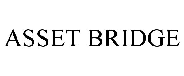 Trademark Logo ASSET BRIDGE