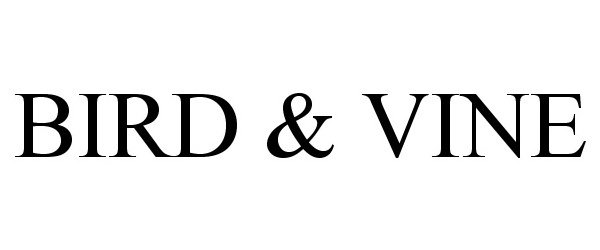 Trademark Logo BIRD &amp; VINE