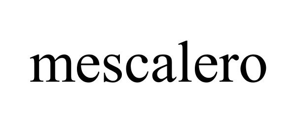 Trademark Logo MESCALERO