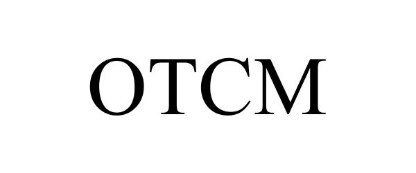  OTCM