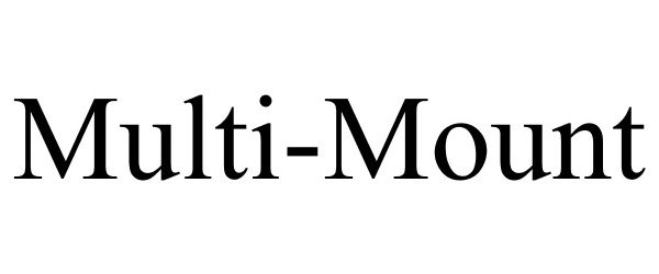 Trademark Logo MULTI-MOUNT