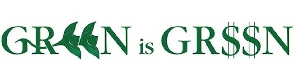Trademark Logo GREEN IS GR$$N