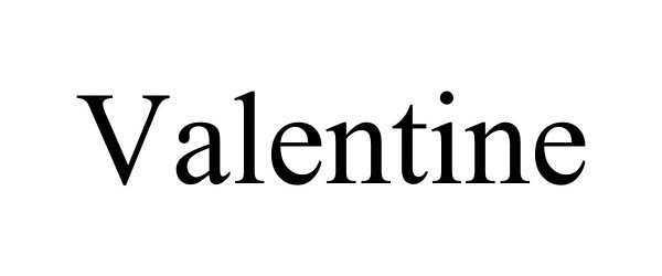 Trademark Logo VALENTINE
