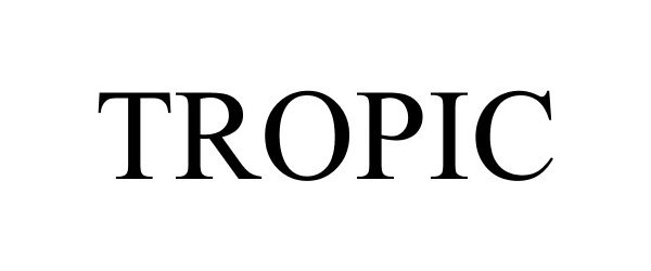 Trademark Logo TROPIC