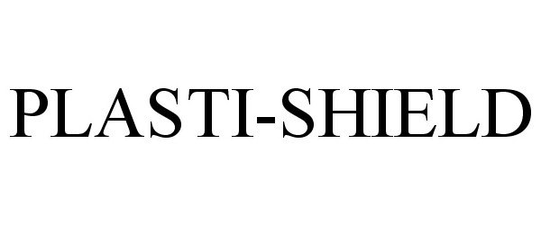 Trademark Logo PLASTI-SHIELD