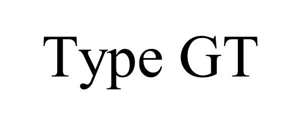 Trademark Logo TYPE GT