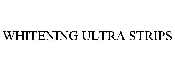 Trademark Logo WHITENING ULTRA STRIPS