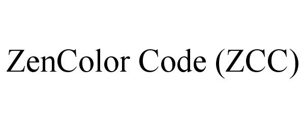 Trademark Logo ZENCOLOR CODE (ZCC)
